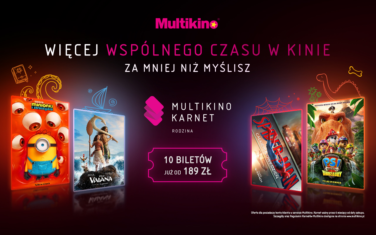 Karnet Rodzina od teraz we wszystkich kinach Multikino