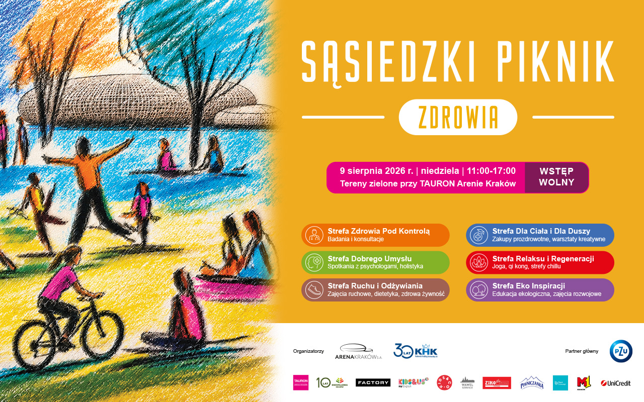 Sąsiedzki Piknik Zdrowia na terenach zielonych przy TAURON Arenie Kraków