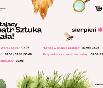Sierpień w Warszawie z Teatrem Sztuka Ciała