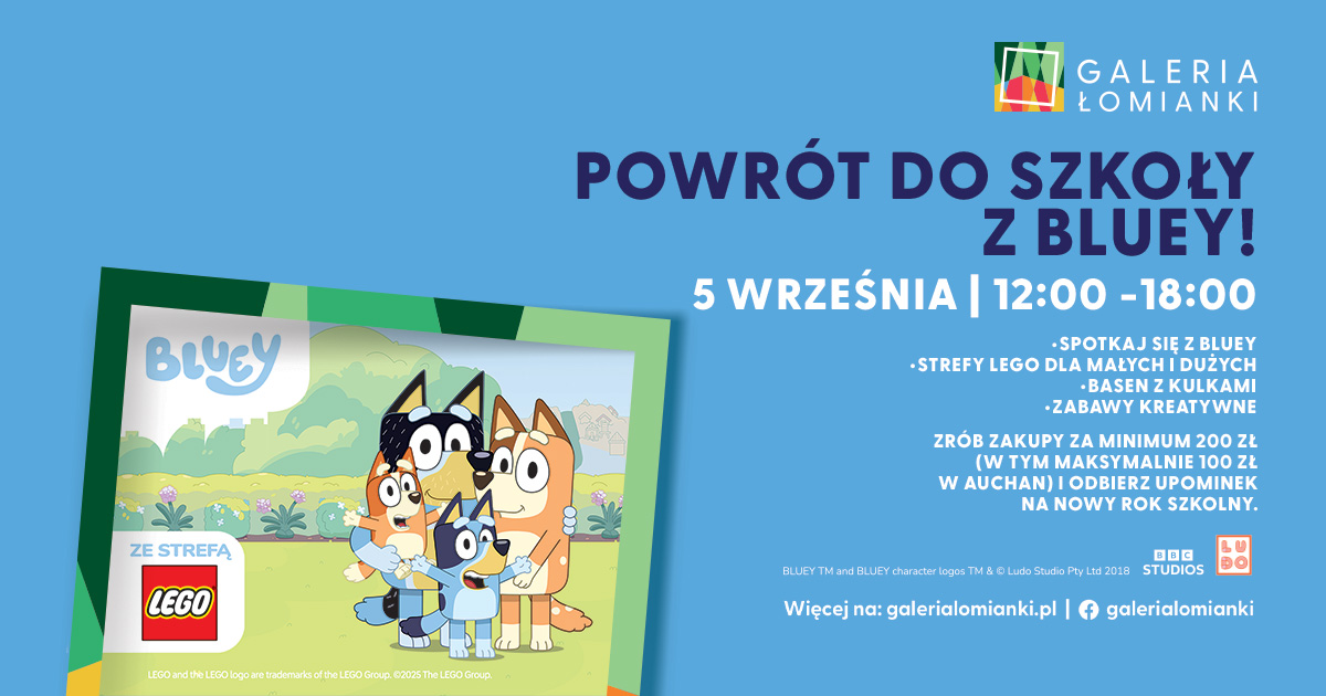 Back to school z Bluey. Galeria Łomianki zaprasza na pełen zabawy powr&oacute;t do szkoły