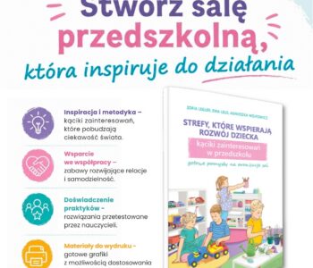 Strefy, które wspierają rozwój dziecka