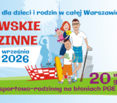 Warszawa znów staje się centrum rodzinnej przygody. Przed nami 20. edycja Warszawskich Dni Rodzinnych!