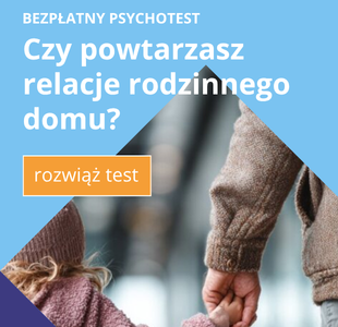 Bezpłatny psychotest: który scenariusz relacji nosisz w sobie od dzieciństwa