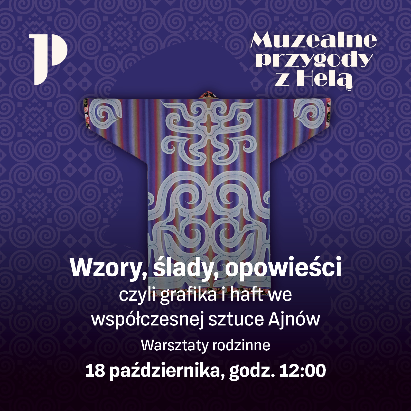 Wzory, ślady, opowieści, czyli grafika i haft w sztuce Ajnów